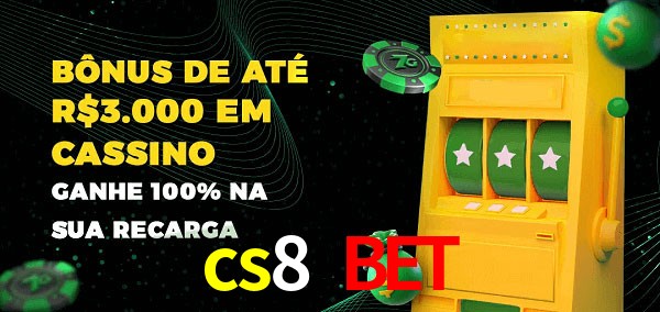 cs8 bet melhor bônus de depósito